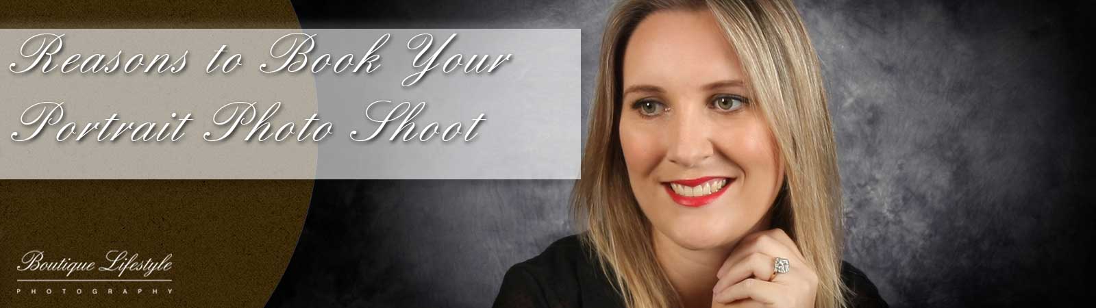 Nine Reasons to Book your Portrait Photo Shoot